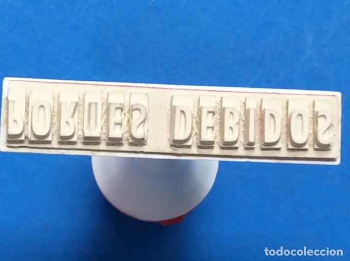 Escriban&iacute;a: Sello PORTES DEBIDOS - Foto 2