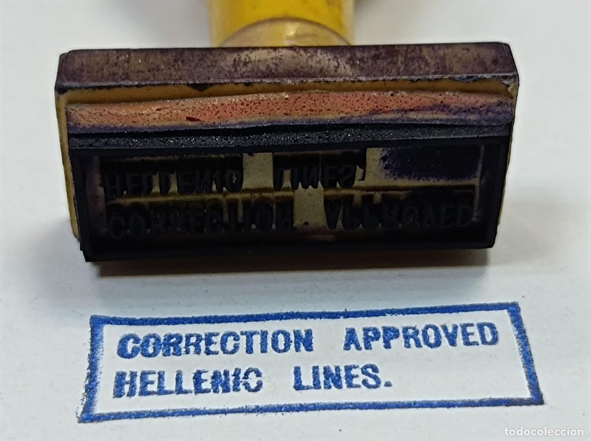 Escriban&iacute;a: SELLO DE CAUCHO CORRECTION APPROVED HELLENIC LINES. - Foto 2
