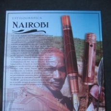 Plumas estilográficas antiguas: NAIROBI. PUBLICIDAD PLUMA ESTILOGRAFICA EDICION EXCLUSIVA. LAMINA CON DESCRIPCION Y FICHA TECNI