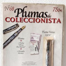 Plumas estilográficas antiguas: PLUMA VENUS 1970 - PLUMAS DE COLECCIONISTA EDILIBRO Nº 68 - EN BLISTER