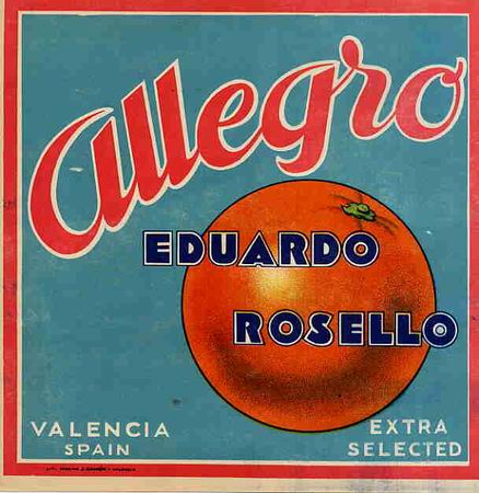 Etiquetas antigas: CARTEL ITO ETIQUETA NARANJAS ALLEGRO EDUARDO ROSELLO VALENCIA ORIGINAL K4