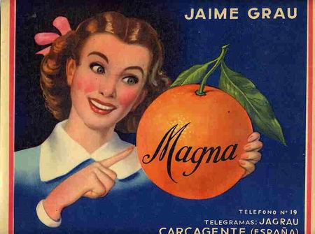 Alte Etiketten: CARTEL ITO ETIQUETA NARANJAS MAGNA JAIME GRAU CHICA CARCAGENTE VALENCIA ORIGINAL K2