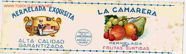 Etichette antiche: ETIQUETA CARTEL  MERMELADA FRUTAS LA CAMARERA