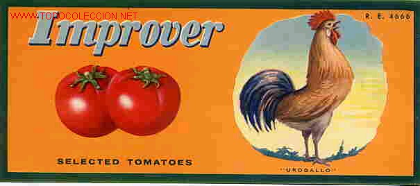 Alte Etiketten: ANTUGUA ETIQUETA CARTEL TOMATES IMPROVER GALLO ORIGINAL K15