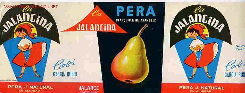 Etiquetas antiguas: ETIQUETA CARTEL PERAS LA JALANGINA JALANGE VALENCIA