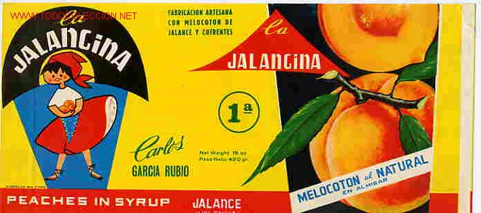 Etiquetas antiguas: ETIQUETA CARTEL MELOCOTON LA JALANGINA JALANGE VALENCIA