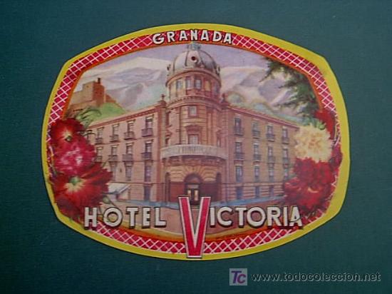 Etiquetas antiguas: ETIQUETA HOTEL VICTORIA-   GRANADA  - ANDALUCIA-