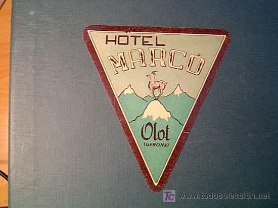 Etiquetas antiguas: ETIQUETA HOTEL MARCO  -  OLOT  GERONA -  CATALU&Ntilde;A