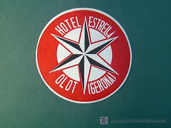 Etiquetas antiguas: ETIQUETA HOTEL ESTRELLA  - OLOT  GERONA -  CATALU&Ntilde;A