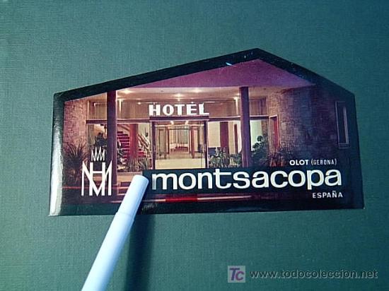 Etiquetas antiguas: ETIQUETA HOTEL   MONSACOPA - OLOT- GERONA -  CATALU&Ntilde;A