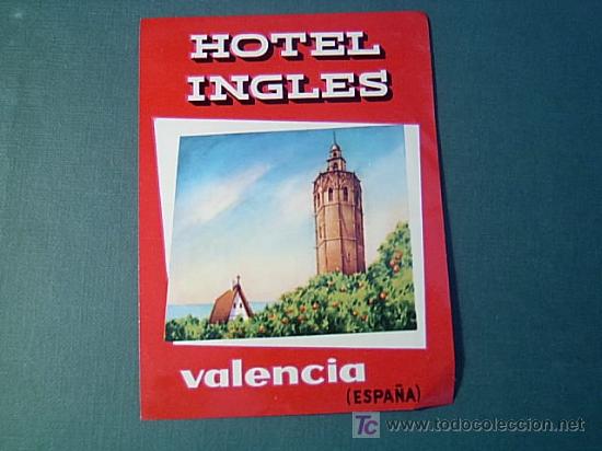 Etiquetas antiguas: ETIQUETA HOTEL - INGLES  - VALENCIA