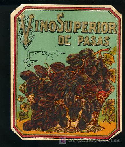 Etiquetas antiguas: ETIQUETA DE VINO SUPERIOR DE PASAS - - Foto 1