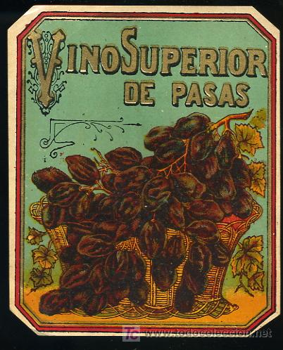 Etiquetas antiguas: ETIQUETA DE VINO SUPERIOR DE PASAS - - Foto 1