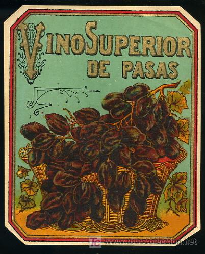 Etichette antiche: ETIQUETA DE VINO SUPERIOR DE PASAS -