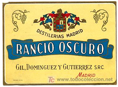 Etichette antiche: ETIQUETA  GRANDE DESTILERIAS MADRID, RANCIO OSCURO ,  ES33