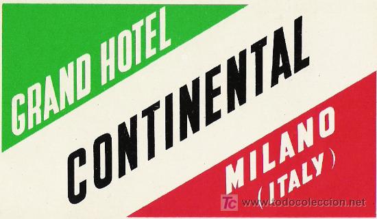 Etiquetas antiguas: Etiqueta del Gran Hotel Continental de Mil&aacute;n