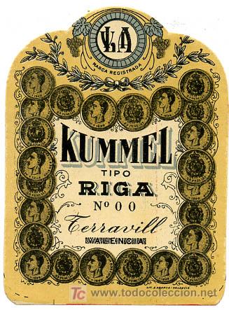 Etichette antiche: ETIQUETA   KUMMEL , TIPO RIGA , TERRAVILL ,VALENCIA     E211