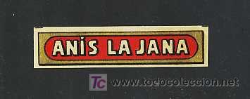 Etiquetas antiguas: Etiqueta de ANIS La Jana. Litografica