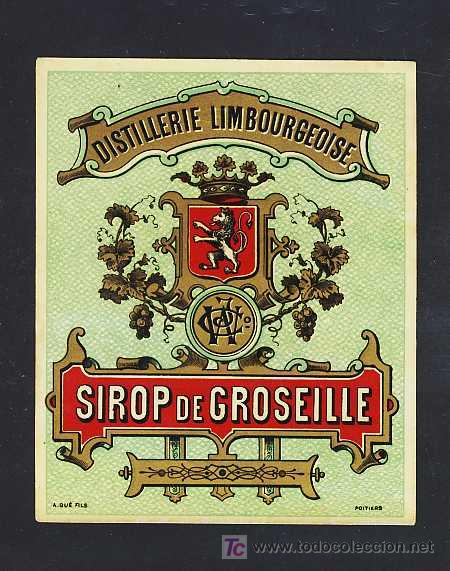 &Eacute;tiquettes anciennes: Etiqueta de licor SIROP DE GROSEILLE