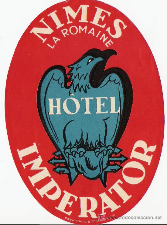 Etiquetas antiguas: Etiqueta Hotel Imperator - Nimes - Francia