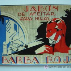 Etiquetas antiguas: PUBLICIDAD - BARBA ROJA - JABON DE AFEITAR PARA HOJAS - AÑOS 1920-30