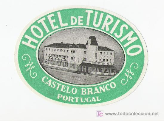 Etiquetas antiguas: Etiqueta Hotel de Turismo Castelo Blanco - Portugal