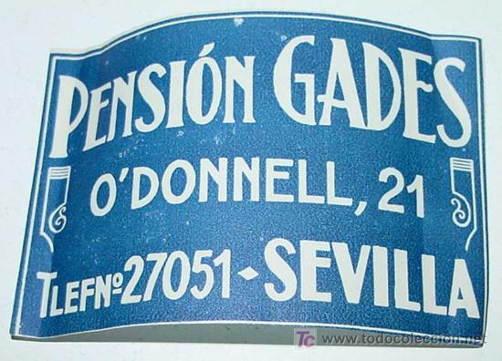 Etiquetas antiguas: ANTIGUA ETIQUETA PARA MALETA CON PUBLICIDAD DE LA PENSION GADES DE SEVILLA - TAMA&Ntilde;O POSTAL APROXIMAD