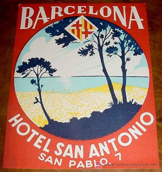 Etiquetas antiguas: ANTIGUA ETIQUETA PARA MALETA - HOTEL SAN ANTONIO, BARCELONA - LABELS BAGGAGE - LABELS HOTEL