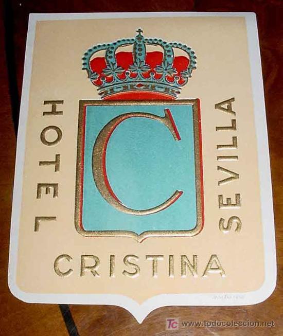 Etiquetas antiguas: ANTIGUA ETIQUETA PARA MALETA - HOTEL CRISTINA, SEVILLA - LABELS BAGGAGE - LABELS HOTEL