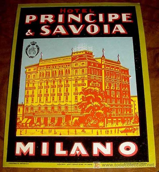 Etiquetas antiguas: ANTIGUA ETIQUETA PARA MALETA - HOTEL PRINCIPE SAVOIA, MILANO - LABELS BAGGAGE - LABELS HOTEL
