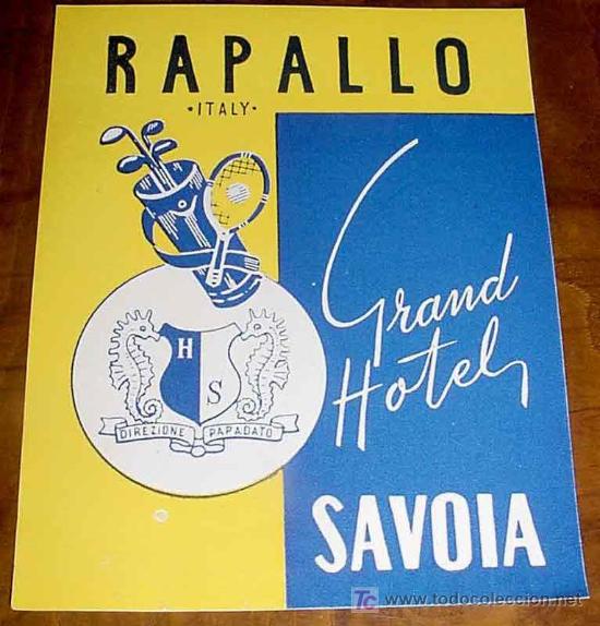 Etiquetas antiguas: ANTIGUA ETIQUETA PARA MALETA - GRAND HOTEL SAVOIA, RAPALLO - LABELS BAGGAGE - LABELS HOTEL