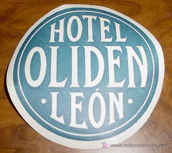 Etiquetas antiguas: ANTIGUA ETIQUETA PARA MALETA - HOTEL OLIDEN, LEON - LABELS BAGGAGE - LABELS HOTEL