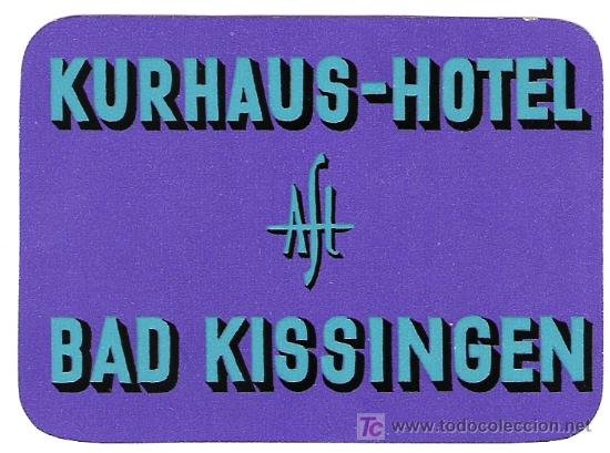 Etiquetas antiguas: Etiqueta Hotel Kurhaus - Bad Kissingen