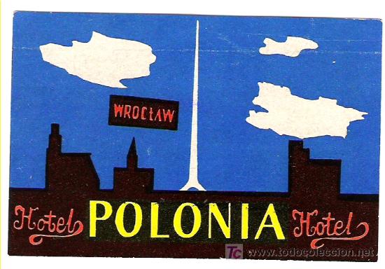 Etiquetas antiguas: Etiqueta Hotel Polonia - Wroctaw - Polonia