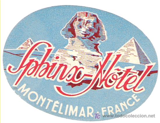 Etiquetas antiguas: Etiqueta Hotel Sphinx - Mont&eacute;limar - Francia
