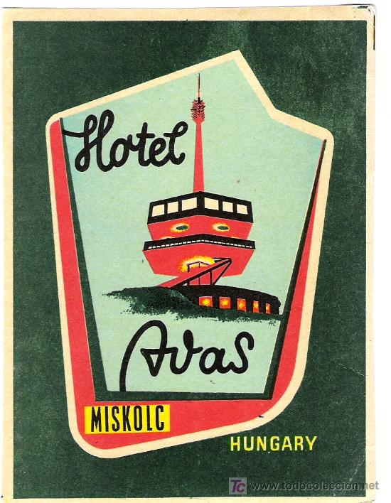 Etiquetas antiguas: Etiqueta Hotel Avas - Miskolc - Hungria