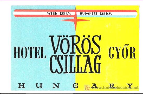 Etiquetas antiguas: Etiqueta Hotel V&ouml;r&ouml;s Csillag - Gy&ouml;r - Hungr&iacute;a
