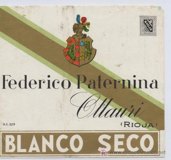 Etiquetas antiguas: ETIQUETA DE VINO FEDERICO PATERNINA BLANCO SECO OLLAURI RIOJA  ESPA&Ntilde;A