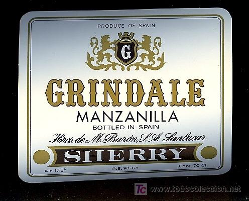 Old Labels: ETIQUETA MANZANILLA GRINDALE. HERMANOS DE BARON. SANLUCAR DE BARRAMEDA.