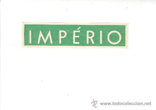 Etiquetas antiguas: ETIQUETA  HOTEL - Linea  Maritima  -IMPERIO-  Medidas 30X145 mm