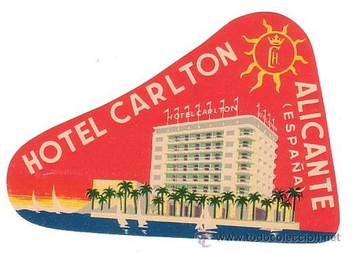 Etiquetas antiguas: Etiqueta Hotel ESPA&Ntilde;A CARLTON Alicante -.Iregular 85 x1 20 mm Litografia -