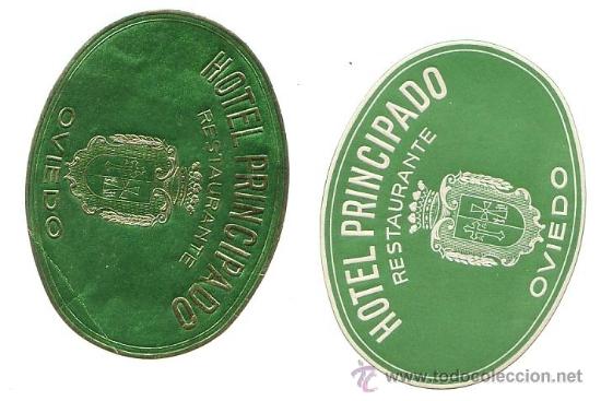 Etiquetas antiguas: Etiqueta Hotel - HOTEL PRINCIPADO- OVIEDO-ASTURIAS-.Oval 105 x 80 mm