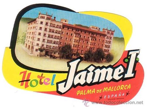 Etiquetas antiguas: Etiqueta Hotel -ESPA&Ntilde;A  - HOTEL  JAME  I- MALLORCA- BALEARES-.MEDIDAS IRREGULAR 125 X 80 mm