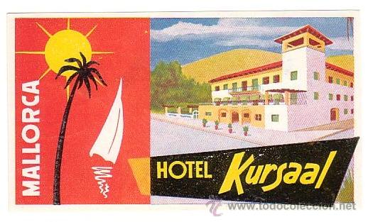 Etiquetas antiguas: Etiqueta Hotel-ESPA&Ntilde;A - HOTEL KURSAAL- MALLORCA - BALEARES-.ILUSTRACION MEDIDAS 70X125 mm