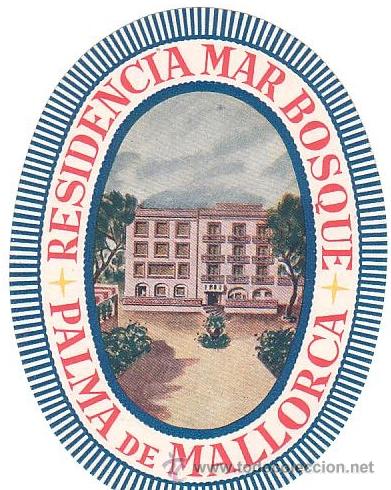 Etiquetas antiguas: Etiqueta Hotel ESPA&Ntilde;A - RESIDENCIA MAR BOSQUE- MALLORCA - BALEARES-ILUSTRACION- 125X 95mm