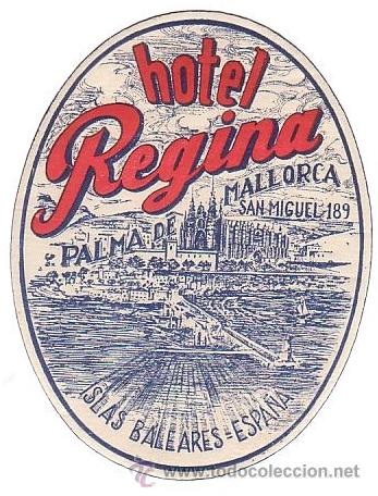 Etiquetas antiguas: Etiqueta Hotel - ESPA&Ntilde;A-HOTEL REGINA- PALMA DE MALLORCA- BALEARES-.ILUSTRACION OVAL 110 X 85 mm