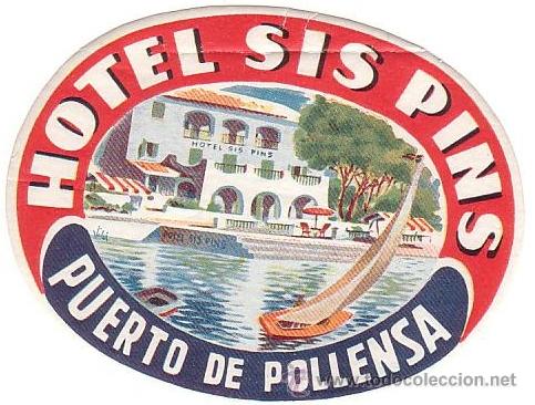 Etiquetas antiguas: Etiqueta Hotel ESPA&Ntilde;A - HOTEL SIS PINS - PUERTO DE POLLENSA- BALEARES-.