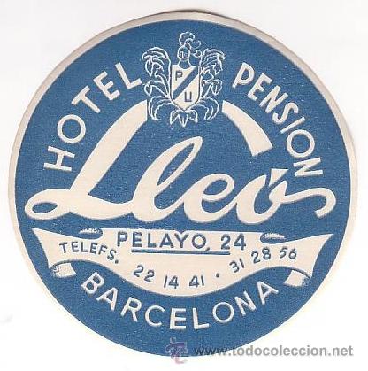 Etiquetas antiguas: Etiqueta Hotel -ESPA&Ntilde;A- - HOTEL PENSION LLEO--BARCELONA -.DIAMETRO 10 mm color azul -