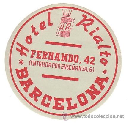 Etiquetas antiguas: Etiqueta Hotel -ESPA&Ntilde;A- HOTEL RIALTO- -BARCELONA -DIAMRTRO 100 mm