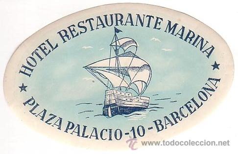 Etiquetas antiguas: Etiqueta Hotel - HOTEL RESTAURANTE MARINA - -BARCELONA -.OVAL 120 X 75 ILUSTRACION BONITA